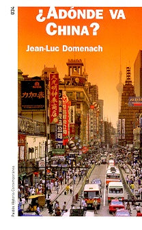 ADONDE VA CHINA.. | Jean-Luc Domenach