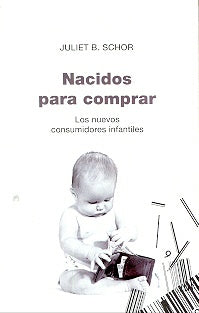 Nacidos para comprar | JulietB. Schor