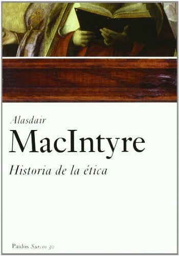 Historia De La Etica/ History of Ethics (Spanish Edition) | Alasdair Maclntyre