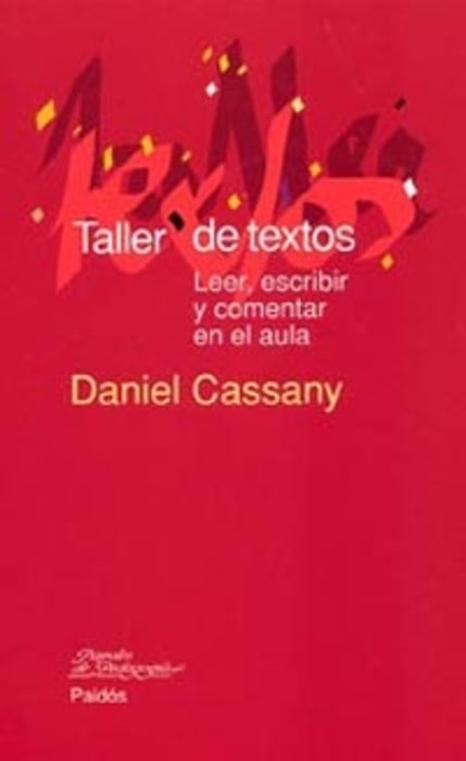 TALLER DE TEXTOS | Daniel Cassany
