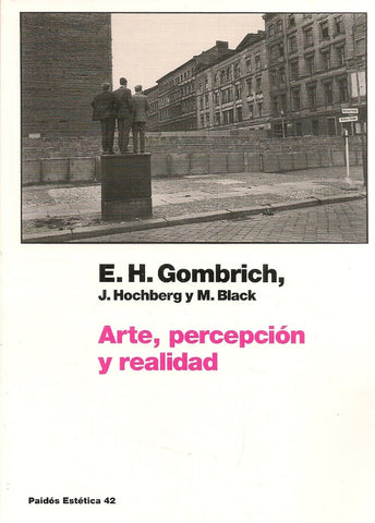 ARTE PERCEPCION Y REALIDAD.. | ERNST H. GOMBRICH