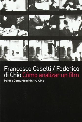 Como analizar un film/ How to Analyze a Film (Instrumentos) (Spanish Edition) | Casetti, Chio