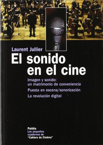 El sonido en el cine (Spanish Edition) | Laurent Jullier