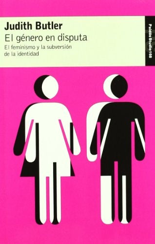 El genero en disputa/ Gender Trouble  | Judith Butler