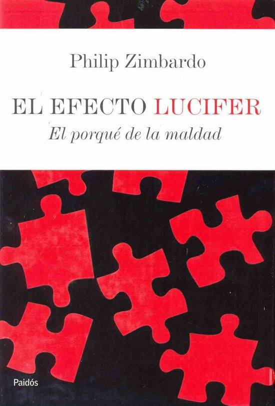 El efecto Lucifer  | Philip Zimbardo