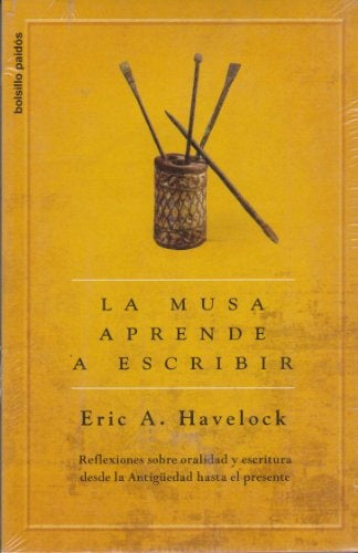 La musa aprende a escribir | EricA. Havelock