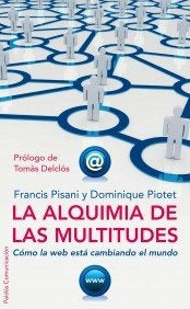 La Alquimia de las multitudes | Pisani, Piotet