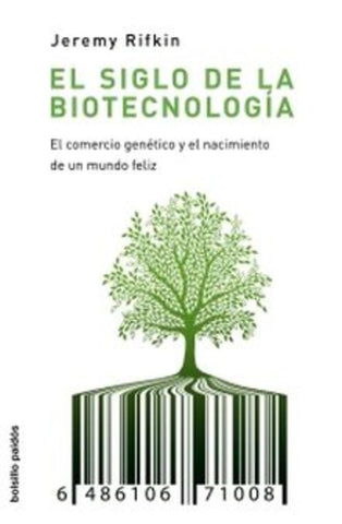 SIGLO DE LA BIOTECNOLOGIA, EL (Spanish Edition) | RIFKIN JEREMY