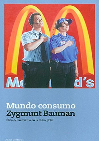 MUNDO CONSUMO.. | Zygmunt Bauman