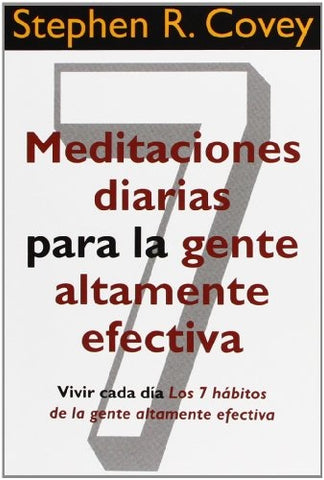 Meditaciones Diarias para la gente altamente efectiva | Stephen R. Covey