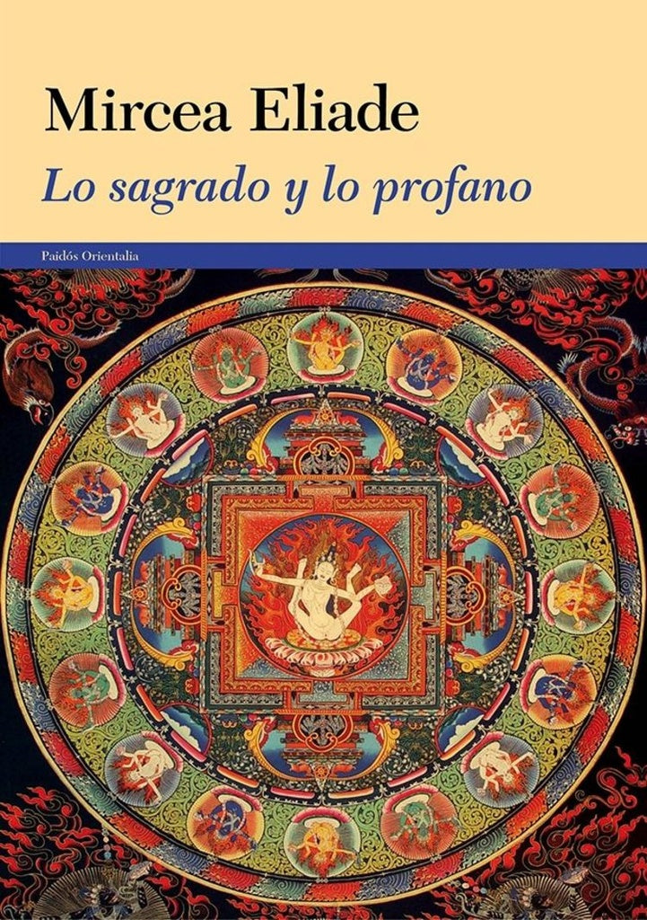 Lo sagrado y lo profano | Eliade-Gil Fernández