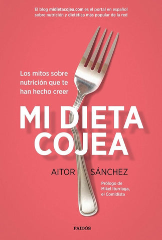 MI DIETA COJEA | Aitor Sánchez García