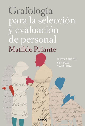 GRAFOLOGIA PARA LA SELECCION Y EVALUACION DE PERSONAL.. | Matilde Priante