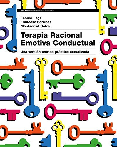TERAPIA RACIONAL EMOTIVA CONDUCTUAL.. | LEONOR  LEGA