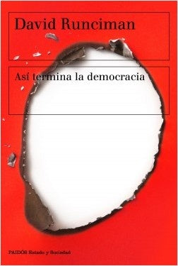 Así termina la democracia | David  Runciman