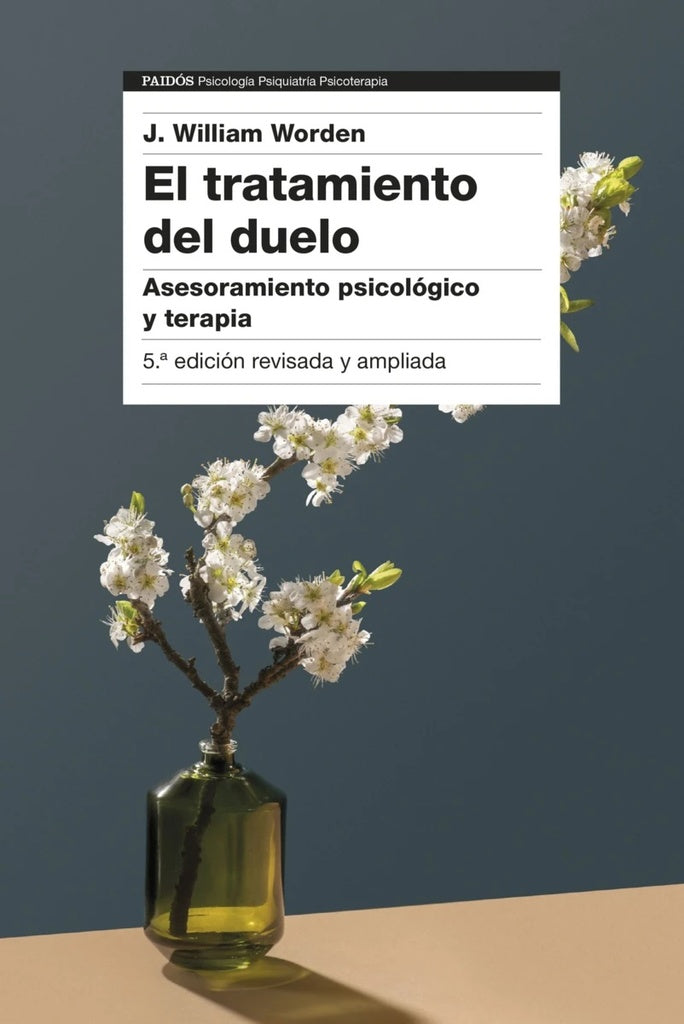 EL TRATAMIENTO DEL DUELO.. | J. William Worden