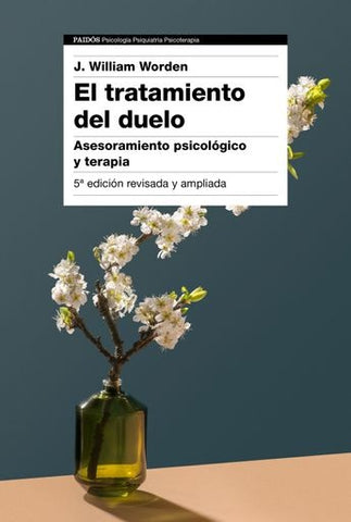 EL TRATAMIENTO DEL DUELO.. | J. William Worden