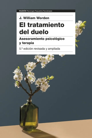 EL TRATAMIENTO DEL DUELO.. | J. William Worden
