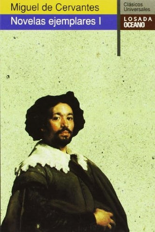 NOVELAS EJEMPLARES 1 | MIGUEL DE CERVANTES