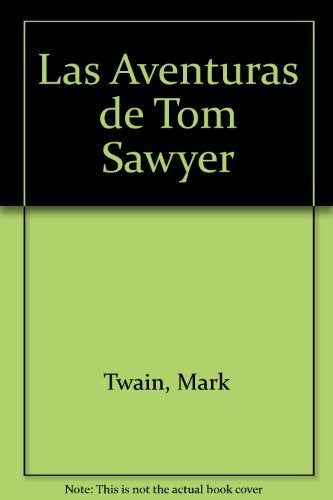 AVENTURAS DE TOM SAWYER, LAS | MARK TWAIN