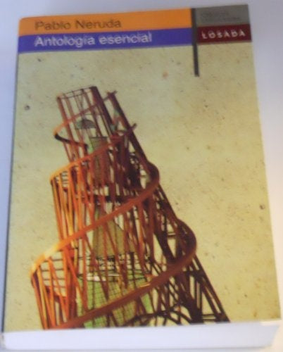 ANTOLOGIA ESENCIAL | PABLO NERUDA