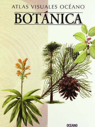 Botanica / Botany (Atlas Visuales Oceano) (Spanish Edition)