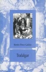 Trafalgar | Benito Pérez Galdós