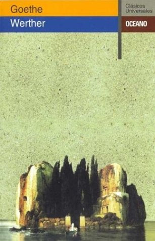 Werther (Clasicos Universales/ Universal Classics) (Spanish Edition) | JohannWolfgangVon Goethe