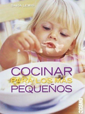 COCINAR PARA LOS MAS PEQUEÑOS | SARAH LEWIS