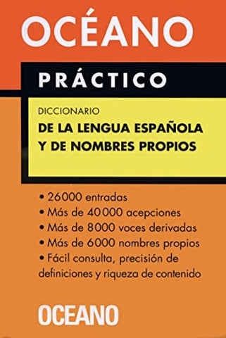 DICCIONARIO OCEANO PRACTICO DE LA LENGUA ESPAÑOLA Y DE NOMBRES PROPIOS..