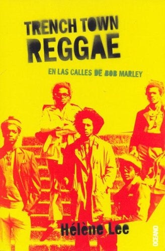 TRENCH TOWN REGGAE | HELÈNE LEE