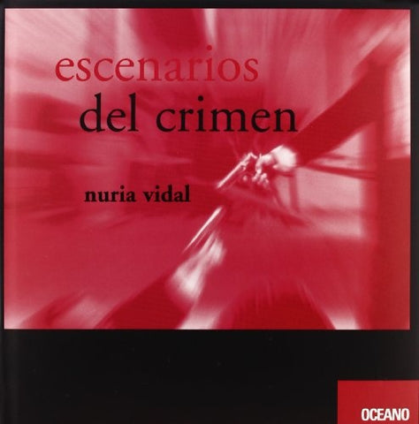 ESCENARIOS DEL CRIMEN | NURIA VIDAL