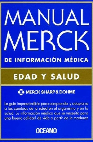 MANUAL MERCK DE INFORMACION MEDICA: EDAD Y SALUD.. | Merck