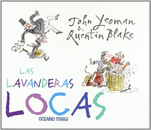 LAVANDERAS LOCAS, LAS