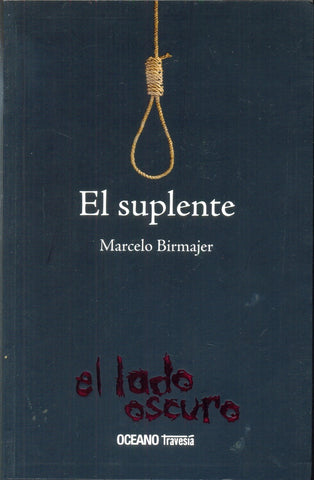 EL SUPLENTE  | Marcelo Birmajer