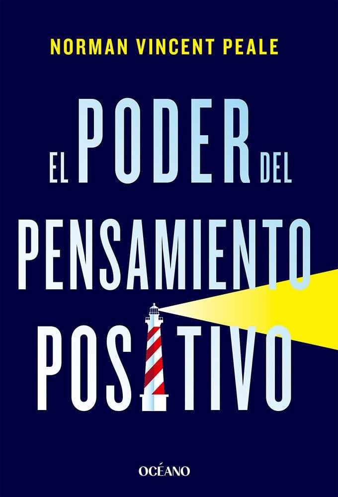 EL PODER DEL PENSAMIENTO POSITIVO.. | NORMAN  VINCENT PEALE