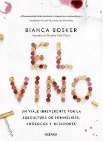 El vino  | Bianca Bosker
