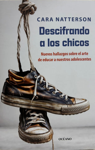 Descifrando a los chicos  | CARA NATTERSON