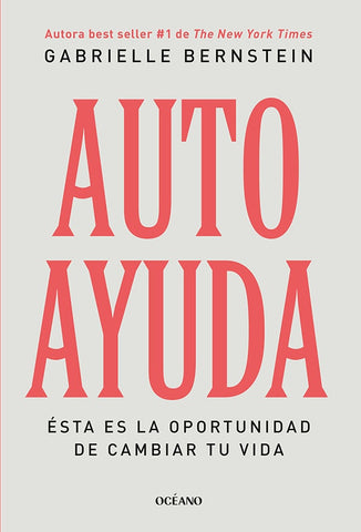 AUTOAYUDA .. | Gabrielle Bernstein