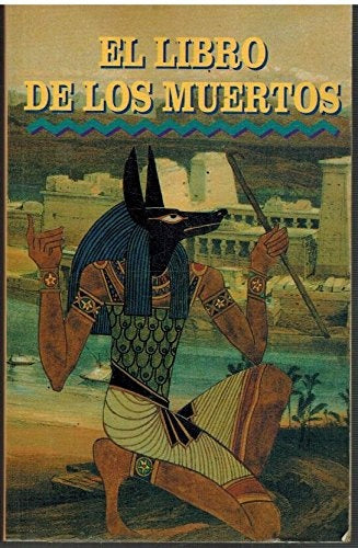 el libro de los muertos | Anónimo