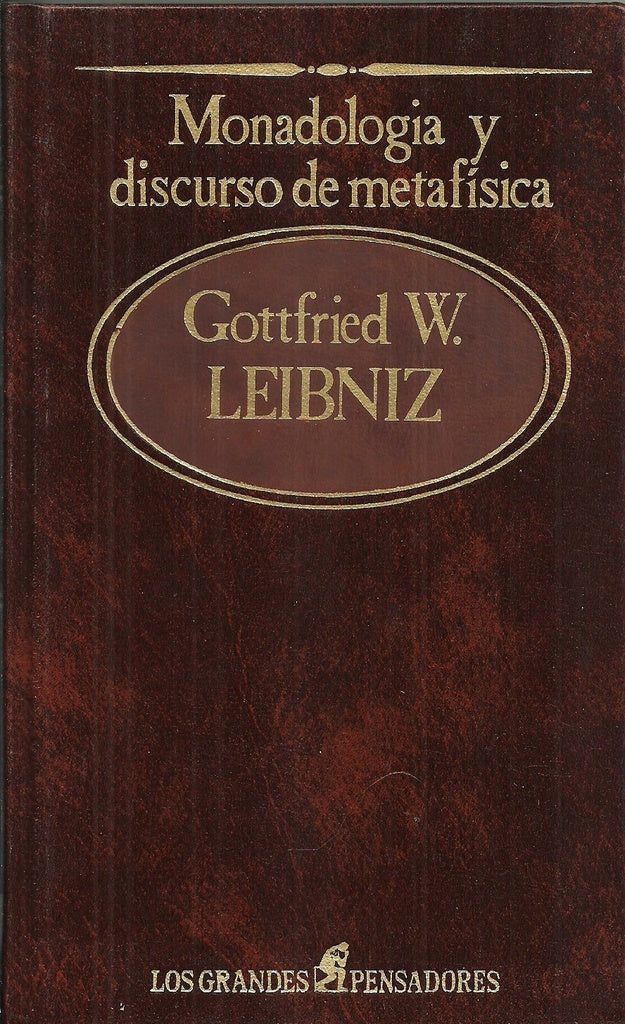 Monadología y discurso de metafísica  | Gottfried Wilhelm Leibniz