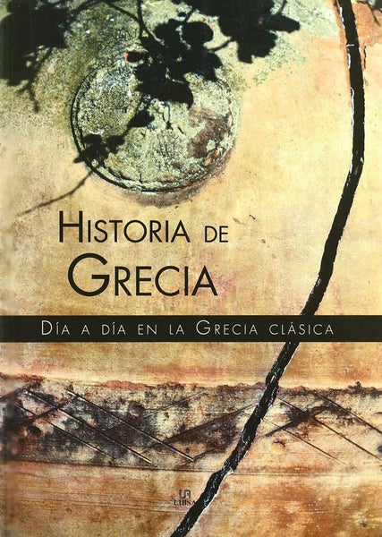 HISTORIA DE GRECIA. DIA A DIA EN LA GRECIA CLASICA