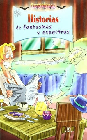 HISTORIA DE FANTASMA Y ESPECTROS