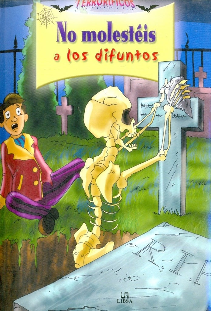 NO MOLESTEIS A LOS DIFUNTOS