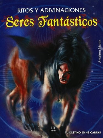 Ritos y adivinaciones Seres Fantasticos* | VACIO