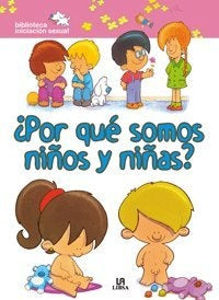¿Por qué somos niños y niñas?