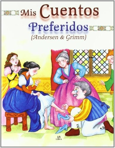 MIS CUENTOS PREFERIDOS-ANDERSEN Y GRIMM | VACIO