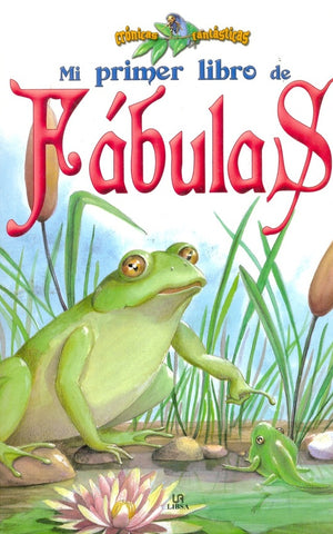 MI PRIMER LIBRO DE FABULAS..