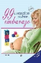 99 consejos sobre el embarazo | Carla  Nieto