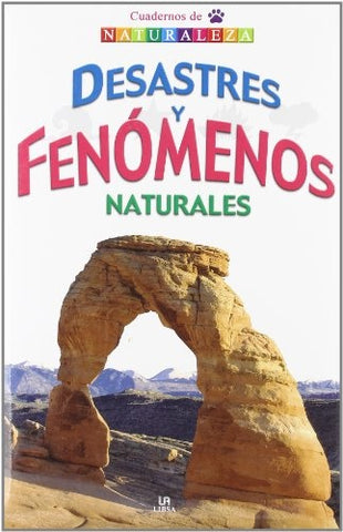 Desastres y fenómenos naturales
